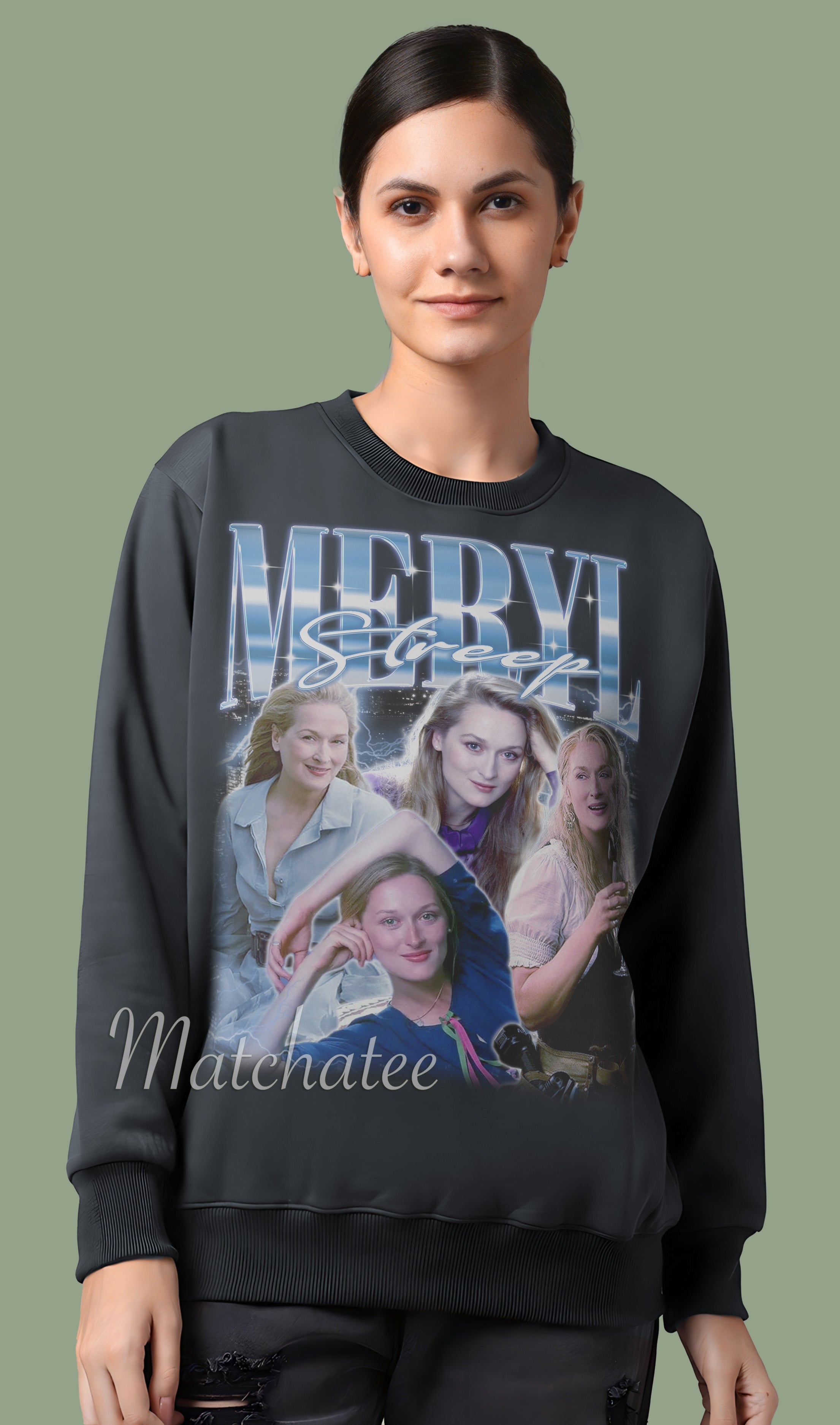 Meryl Streep Sweatshirt