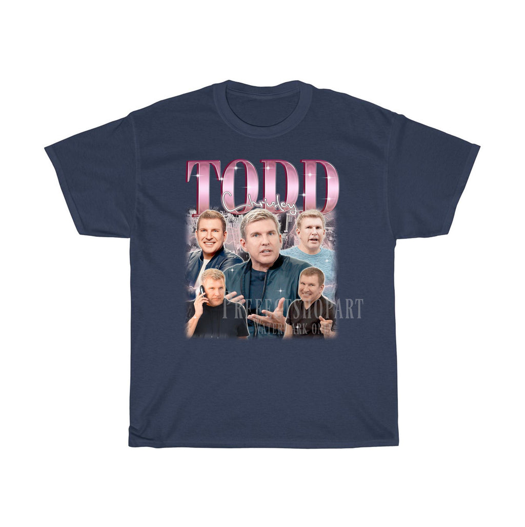 Todd Chrisley Shirt