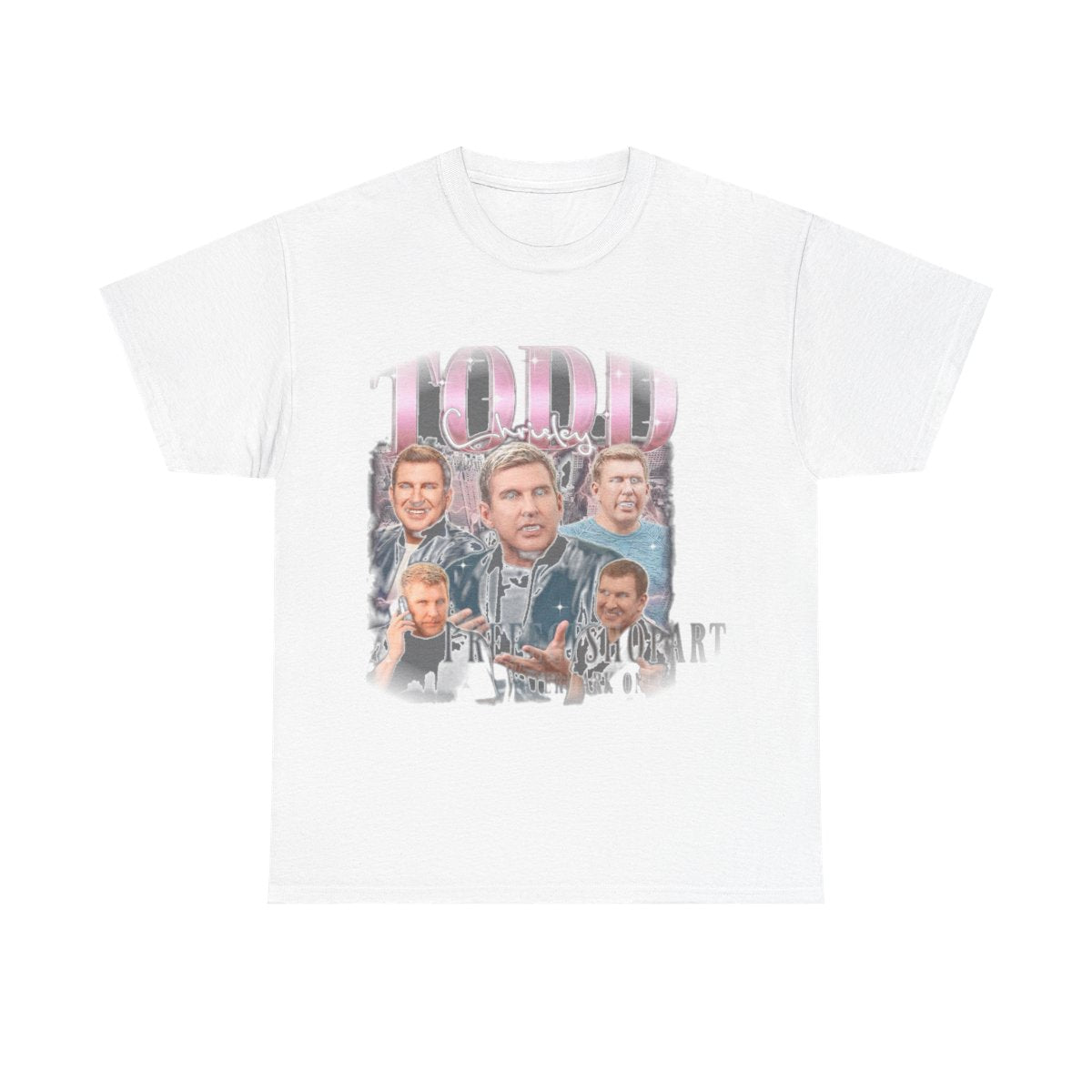 Todd Chrisley Shirt